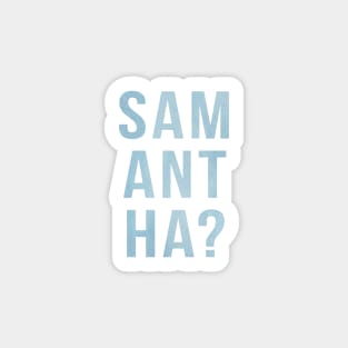 Samantha? Sticker